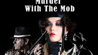 Cairns Theater Show: Murder With The Mob and 3-Course Dinner with Optional VIP Seating image 1 Cairns Theater Show: Murder With The Mob and 3-Course Dinner with Optional VIP Seating image 1