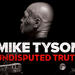 Mike Tyson: Undisputed Truth at the MGM Grand Hotel and Casino