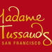 Madame Tussauds San Francisco Including Complimentary Admission to the Dungeon 