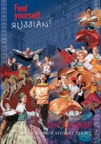 Folklore Show \'Feel Yourself Russian\' with Russian Buffet Dinner