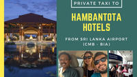 Private Taxi from Sri Lanka Airport (BIA-CMB) to Hambantota Hotels Private Car Transfers