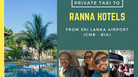 Private Taxi from Sri Lanka Airport (BIA-CMB) to Ranna Hotels Private Car Transfers