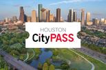 Houston CityPASS