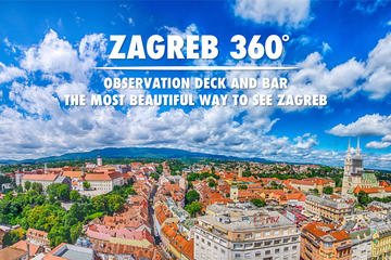 Zagreb 360 - Zagreb Eye Observation Deck