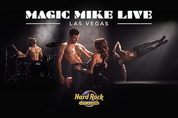 Magic Mike Live Las Vegas at the Hard Rock Hotel and Casino