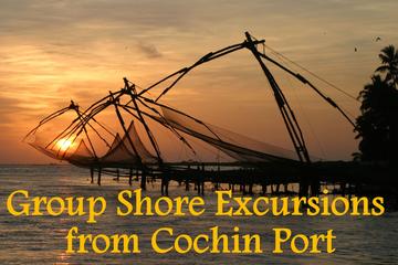 Cochin Group Shore Excursions from Cruise Terminal Pier